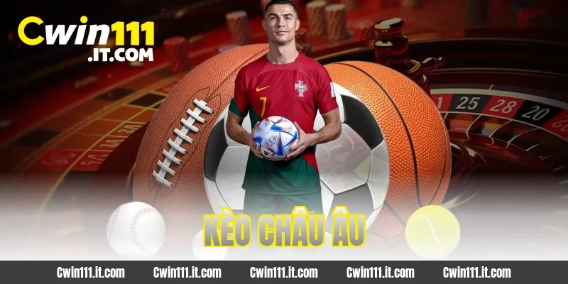 Kèo Châu Âu